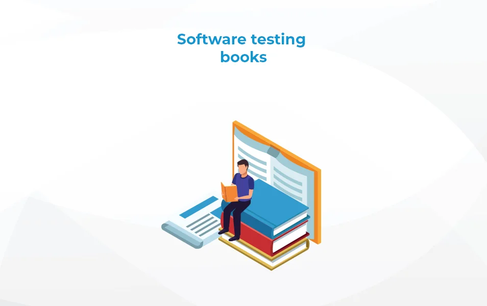 The 10 best software testing books to help you become an IT tester