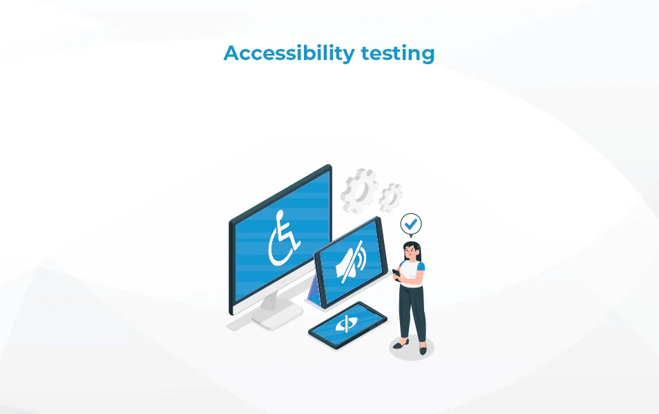 Accessibility testing: accessibility testing