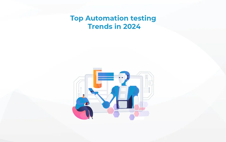 Test automation trends 2024 and forecast for 2025-2030